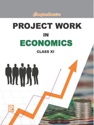 cover image of Comprehensive Project Work in Economics 11